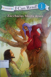 Zacchaeus Meets Jesus: I Can Read! Level 1 - The Beginner's Bible #6