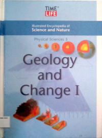 Illustrated Encyclopedia of Science and Nature: Physical Sciences #3, Geology and Change I