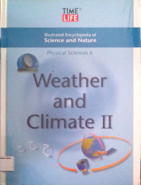 Illustrated Encyclopedia of Science and Nature: Physical Sciences #6, Weather and Climate II