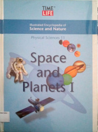 Illustrated Encyclopedia of Science and Nature: Physical Sciences #11, Space and Planets I