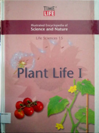 Illustrated Encyclopedia of Science and Nature: Life Science #15, Plant Life I