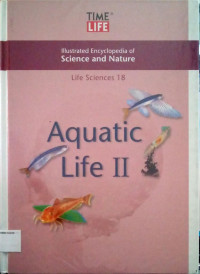 Illustrated Encyclopedia of Science and Nature: Life Sciences #18, Aquatic Life II