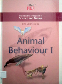 Illustrated Encyclopedia of Science and Nature: Life Sciences #23, Animal Behaviour I