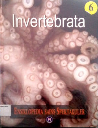 Ensiklopedia Sains Spektakuler #6: Invertebrata