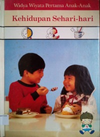 Widya Wiyata Pertama Anak-anak #4: Kehidupan Sehari-hari