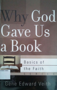 Basics of the Faith #25: Why God Gave Us a Book?