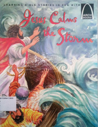 Jesus Calms the Storm: Arch Books #132, (8) Miracles Jesus Performed #126