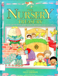 Nursery Treasury, The: A Collection of Baby Games, Rhymes and Lullabies