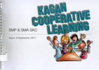 Kagan Cooperative Learning; SMP & SMA SKC, Sabtu 9 September 2017