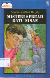 Misteri Sepuluh Perintah Allah #6: Misteri Sebuah Batu Nisan