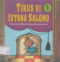 Tikus di Istana Salomo #1