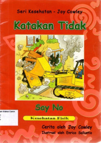 Seri Kesehatan - Joy Cowley: Katakan Tidak (Say No)