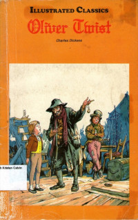 Oliver Twist: Illustrated Classic