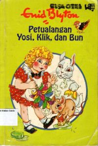 Petualangan Yosi, Klik, dan Bun