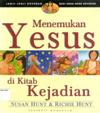 Janji-janji Kovenan bagi Anak-anak Kovenan: Menemukan Yesus di Kitab Kejadian