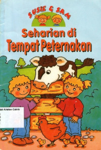 Susie & Sam: Seharian di Tempat Peternakan