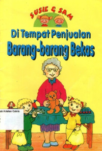 Susie & Sam: Di Tempat Penjualan Barang- barang Bekas