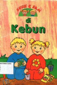 Susie & Sam: di Kebun