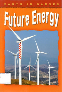 Future Energy: Earth in Danger