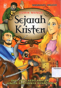 Komik Manga: Sejarah Kristen, Dari Janji Keselamatan Hingga Runtuhnya Bizantium