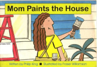 Mom Paints the House