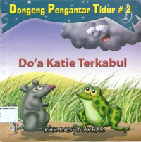 Doa Katie Terkabul: Dongeng Pengantar Tidur #2