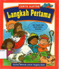 Cerita Alkitab: Langkah Pertama, Cerita Akitab untuk Segala Usia