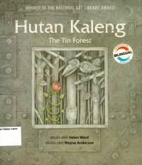 Hutan Kaleng (The Tin Forest)