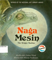 Naga Mesin (The Dragon Machine)