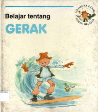 Belajar tentang Gerak: Membuka Dunia Taman Belajar