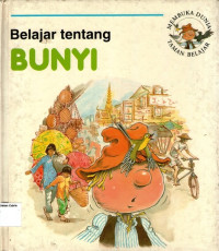 Belajar Tentang Bunyi: Membuka Dunia Taman Belajar