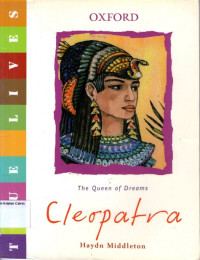 True Lives #4: Cleopatra, The Queen of Dreams