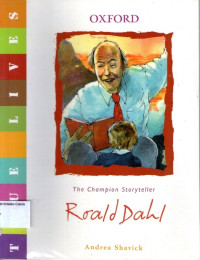 True Lives #10: Roald Dahl, The Champion Storyteller