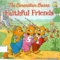 Faithful Friends: The Berenstain Bears