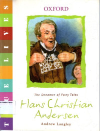 True Lives #8: Hans Christian Andersen, The Dreamer of Fairy Tales