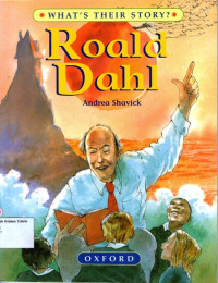 What's Their Story? #10: Roald Dahl, The Champion Storyteller