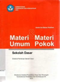 Hands-Out Bahan Pelatihan Materi Umum & Materi Pokok Sekolah Dasar