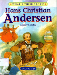 What's Their Story? #8: Hans Christian Andersen, The Dreamer of Fairy Tales