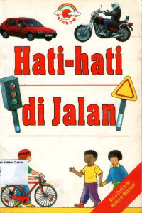 Hati-hati di Jalan: Rainbows