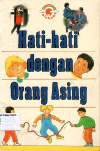 Hati-hati dengan Orang Asing: Rainbows