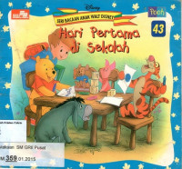 Hari Pertama di Sekolah: Seri Bacaan Walt Disney #43