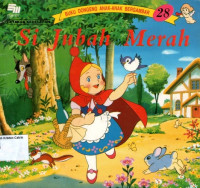 Buku Dongeng Anak-anak Bergambar #28: Si Jubah Merah