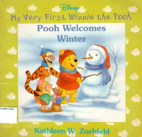 Pooh Welcomes Winter: My Very First Winnie the Pooh