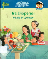 Ira Dioperasi (Ira has an Operation)