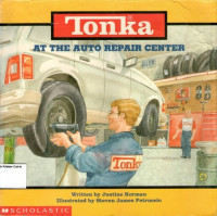 Tonka: At The Auto Repair Center