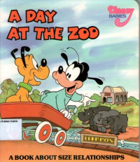 Day At the Zoo, A: A Book About Size Relationships