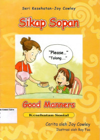 Seri Kesehatan- Joy Cowley: Sikap Sopan (Good Manners)