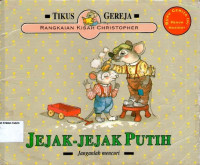 Jejak- Jejak Putih (Janganlah Mencuri): Rangkaian Kisah Christopher