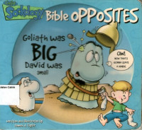 Child Sockology: Bible Opposites... Goliath Was Big David Was Small