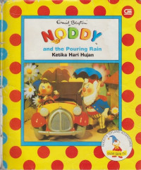 Noddy and the Pouring Rain: Ketika Hari Hujan